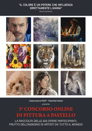 3° Conconrso Online Internazionale di Pastello Secco - PASIT Pastellisti Italiani