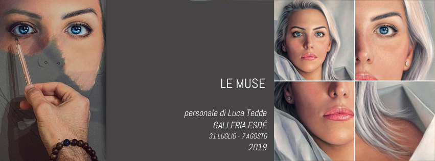 Le Muse - personale di Luca Tedde